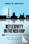 Shuman, Emily Q. (Assistant Professor of Francophone Cultures - Reflexivity in French Rap
