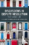  - Discussions in Dispute Resolution