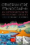  - Otherwhere Ethnography