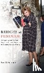 Fishman, Sarah (John and Rebecca Moores Professor of History - Bridges to Feminism
