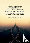  - Management Education and the Rise of Uncertainty of Global Business