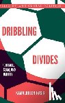 Nasir, Kamaludeen (Professor of Comparative and Global Sociology - Dribbling Divides