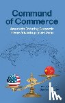 Vagle, Ben A., Brooks, Stephen G. (Professor of Government - Command of Commerce