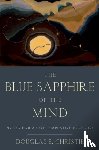 Christie, Douglas E. (Professor of Theological Studies - The Blue Sapphire of the Mind