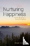 Wuthnow, Robert (Professor of Sociology Emeritus - Nurturing Happiness