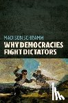 Schramm, Madison (Assistant Professor - Why Democracies Fight Dictators