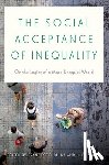  - The Social Acceptance of Inequality