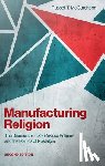 McCutcheon, Russell T. (University Research Professor - Manufacturing Religion