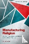 McCutcheon, Russell T. (University Research Professor - Manufacturing Religion