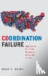 Myers, Adam S. (Associate Professor of Political Science - Coordination Failure
