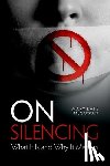McGowan, Mary Kate (Virginia Onderdonk '29 Professor of Philosophy - On Silencing