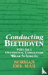 Del Mar, Norman - Conducting Beethoven: Volume 2: Overtures, Concertos, Missa Solemnis