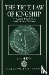 Burns, J. H. (Professor Emeritus - The True Law of Kingship