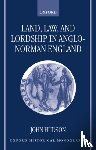 Hudson, John (Lecturer in Medieval History - Land, Law, and Lordship in Anglo-Norman England