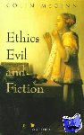 McGinn, Colin (Professor of Philosophy, Professor of Philosophy, Rutgers University, New Jersey, USA) - Ethics, Evil, and Fiction