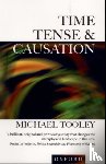 Tooley, Michael (Professor of Philosophy - Time, Tense, and Causation