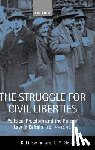 Ewing, Keith (Professor of Public Law, Gearty, Conor Anthony (Professor of Human Rights Law - The Struggle for Civil Liberties
