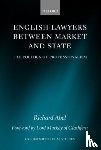 Abel, Richard L - English Lawyers between Market and State
