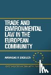 Ziegler, Andreas R. (Associate Researcher - Trade and Environment Law in the European Community