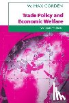 Corden, W. Max. (Professor of International Economics - Trade Policy and Economic Welfare