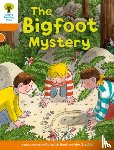 Hunt, Roderick, Shipton, Paul - Oxford Reading Tree Biff, Chip and Kipper Stories Decode and Develop: Level 6: The Bigfoot Mystery