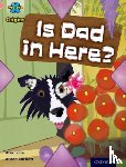 Lane, Alex - Project X Origins: Pink Book Band, Oxford Level 1+: My Family: Is Dad in Here?