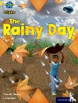 Bradman, Tony - Project X Origins: Yellow Book Band, Oxford Level 3: Weather: The Rainy Day