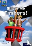 Powling, Chris - Project X Origins: Gold Book Band, Oxford Level 9: Pirates: Shiver Me Timbers!