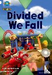 McGowan, Anthony - Project X Origins: White Book Band, Oxford Level 10: Working as a Team: Divided We Fall
