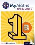 Capewell, David, Huby, Derek, Heylings, Michael, Allan, Ray - MyMaths for Key Stage 3: Student Book 1B
