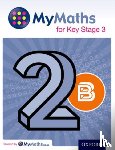 Capewell, Dave, Huby, Derek, Mullarkey, Peter, Heylings, Michael - MyMaths for Key Stage 3: Student Book 2B