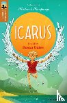 Gates, Susan, Ovid - Oxford Reading Tree TreeTops Greatest Stories: Oxford Level 8: Icarus