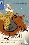 Baker, Chris, Andersen, Hans Christian - Oxford Reading Tree TreeTops Greatest Stories: Oxford Level 17: The Snow Queen