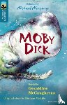 McCaughrean, Geraldine, Melville, Herman - Oxford Reading Tree TreeTops Greatest Stories: Oxford Level 19: Moby Dick