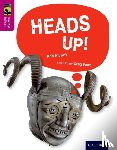 Alcraft, Rob - Oxford Reading Tree TreeTops inFact: Level 10: Heads Up!