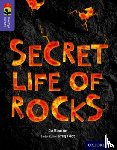 Bourne, Jo - Oxford Reading Tree TreeTops inFact: Level 11: Secret Life of Rocks