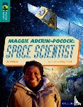 Nelson, Jo - Oxford Reading Tree TreeTops inFact: Level 16: Maggie Aderin-Pocock: Space Scientist
