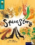 Baker, Dhruv - Oxford Reading Tree TreeTops inFact: Level 16: Spice Story