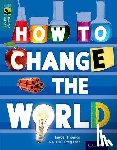 Thomas, Isabel - Oxford Reading Tree TreeTops inFact: Level 19: How To Change the World