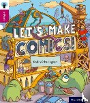 Etherington, Robin - Oxford Reading Tree inFact: Level 10: Let's Make Comics!