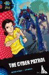 Noble, James - Project X Alien Adventures: Dark Blue Book Band, Oxford Level 15: The Cyber Patrol