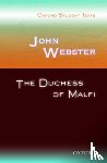  - Oxford Student Texts: John Webster: The Duchess of Malfi