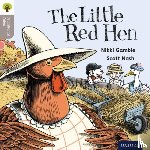 Gamble, Nikki, Heapy, Teresa - Oxford Reading Tree Traditional Tales: Level 1: Little Red Hen