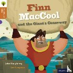 Dougherty, John, Gamble, Nikki, Heapy, Teresa, Raby, Charlotte - Oxford Reading Tree Traditional Tales: Level 8: Finn Maccool and the Giant's Causeway