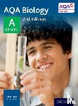 Toole, Glenn, Toole, Susan - AQA Biology: A Level Student Book