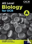 Locke, Jo, Bircher, Paul - A Level Biology for OCR A: Year 1 and AS