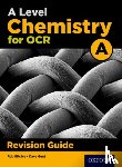 Ritchie, Rob, Poole, Emma - A Level Chemistry for OCR A Revision Guide