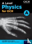 Bone, Graham, Saunders, Nigel - A Level Physics for OCR A Student Book