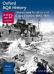 Kearey, Kat - Oxford AQA History for A Level: International Relations and Global Conflict c1890-1941