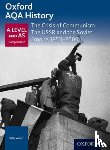 Bircher, Rob - Oxford AQA History for A Level: The Crisis of Communism: The USSR and the Soviet Empire 1953-2000